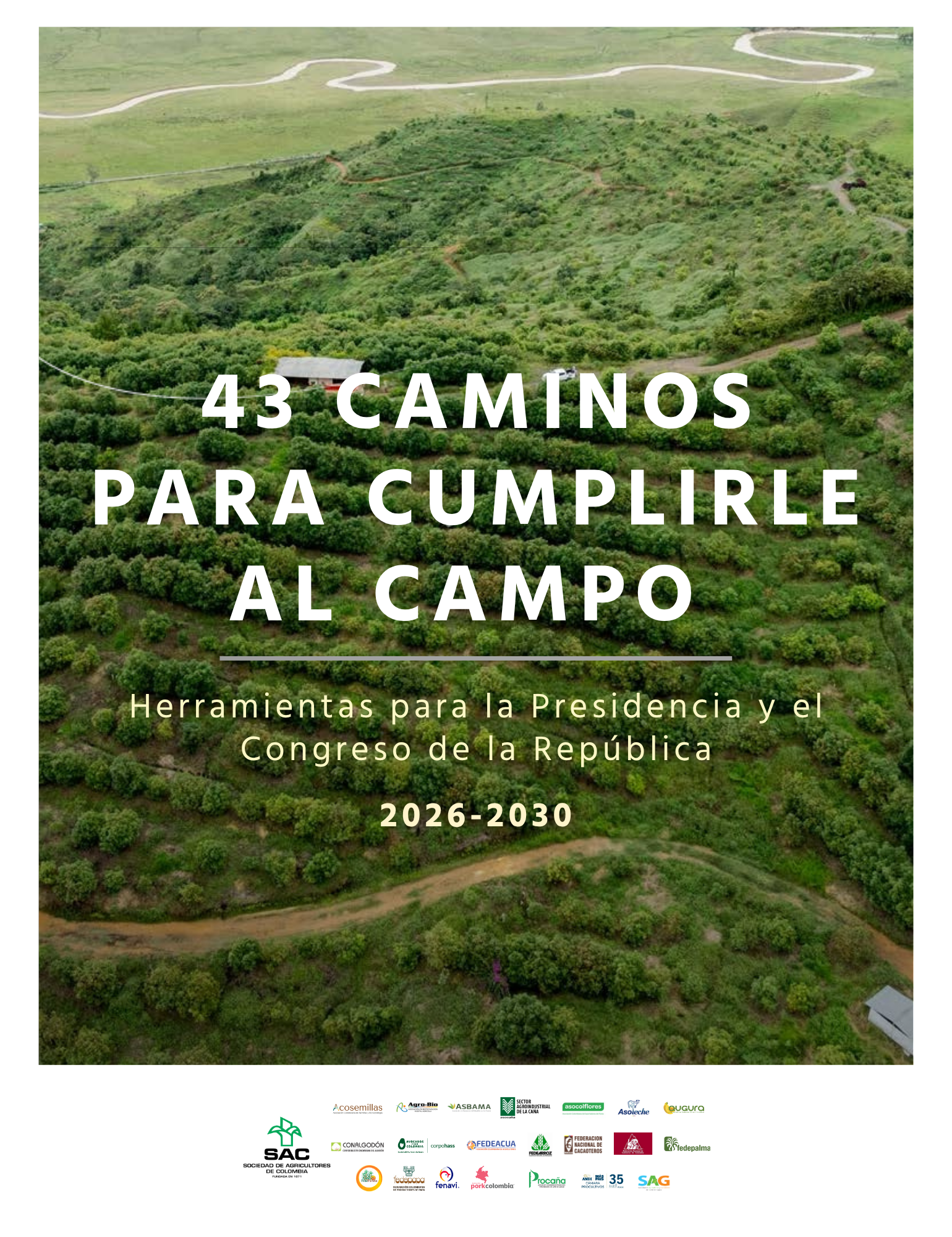 43 caminos para cumplirle al campo